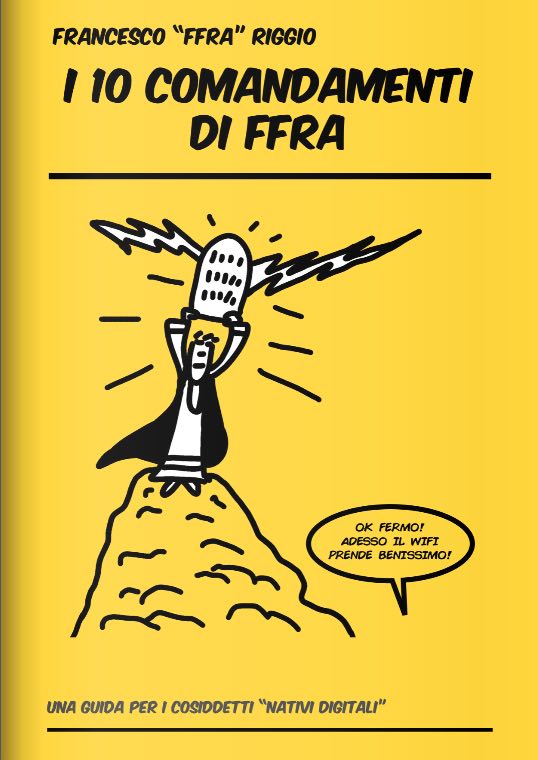 I Dieci Comandamenti di FFRA – #0